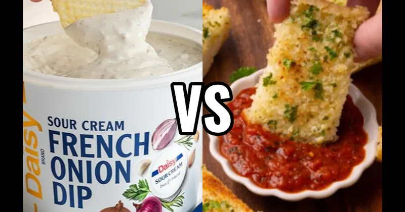 French Onion Dip vs. Marinara
