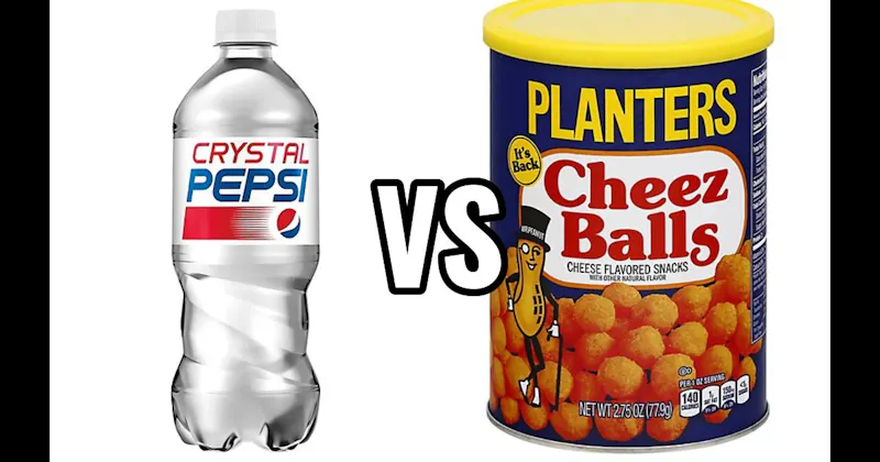 Crystal Pepsi vs. Planters Cheez Balls
