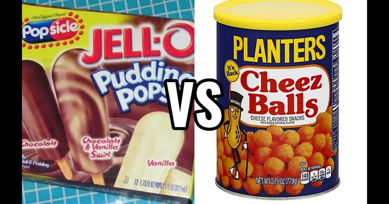 Jell-O Pudding Pops vs. Planters Cheez Balls