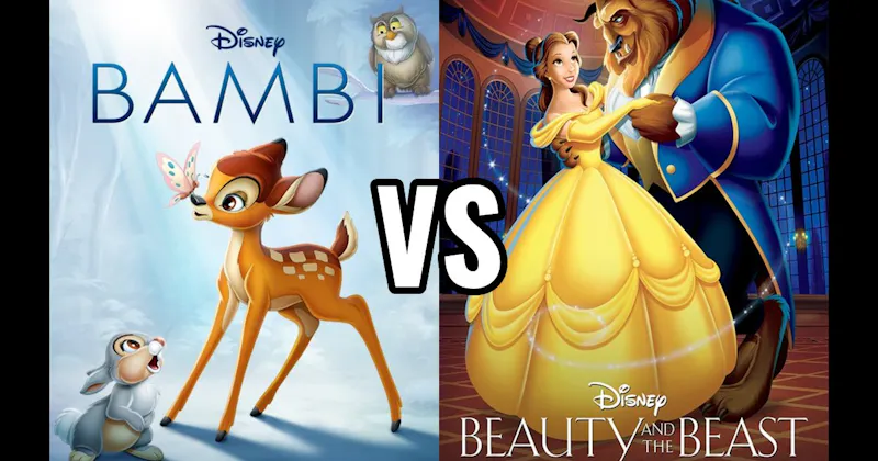 Bambi vs. Beauty and the Beast