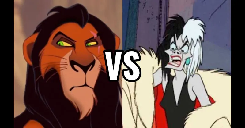 Cruella de Vil (101 Dalmatians) vs. Scar (The Lion King)