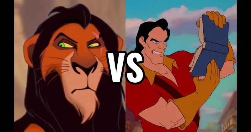 Gaston (Beauty and the Beast) vs. Scar (The Lion King)