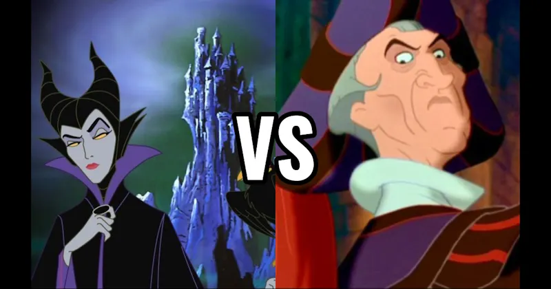 Judge Claude Frollo (The Hunchback of Notre Dame) vs. Maleficent (Sleeping Beauty)