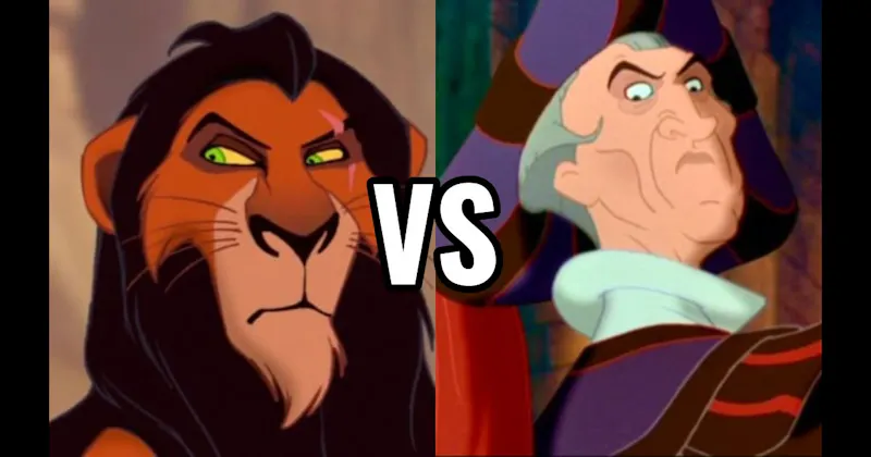 Judge Claude Frollo (The Hunchback of Notre Dame) vs. Scar (The Lion King)