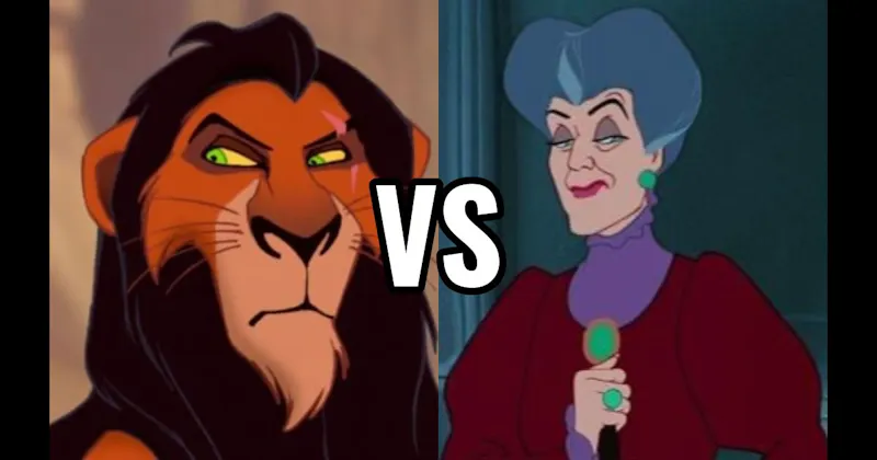 Lady Tremaine (Cinderella) vs. Scar (The Lion King)