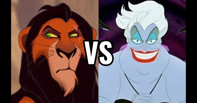Scar (The Lion King) vs. Ursula (The Little Mermaid)