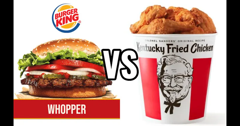 Burger King Whopper vs. KFC Original Recipe Chicken