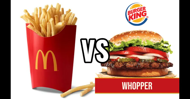 Burger King Whopper vs. McDonald's Fries