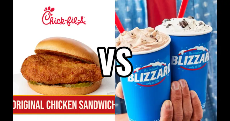 Chick-fil-A Original Chicken Sandwich vs. Dairy Queen Blizzard 