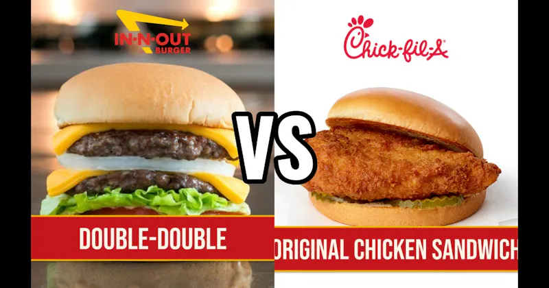 Chick-fil-A Original Chicken Sandwich vs. In-N-Out Double-Double