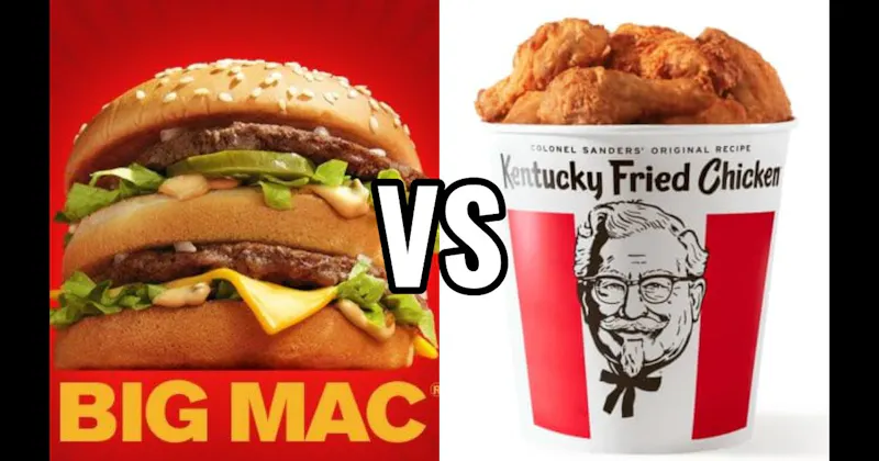 KFC Original Recipe Chicken vs. McDonald’s Big Mac