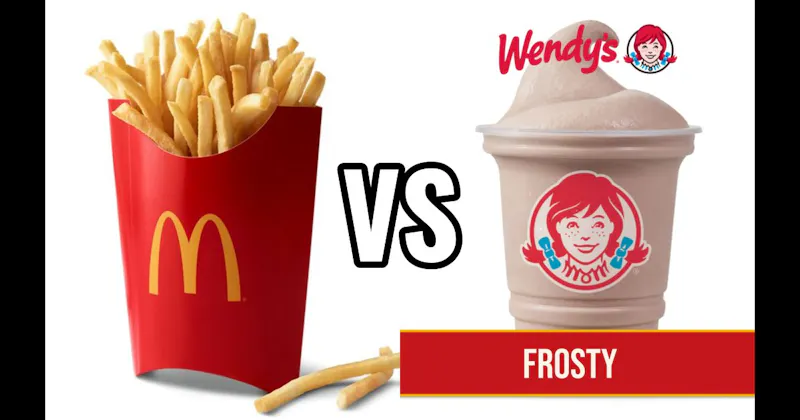McDonald's Fries vs. Wendy’s Frosty
