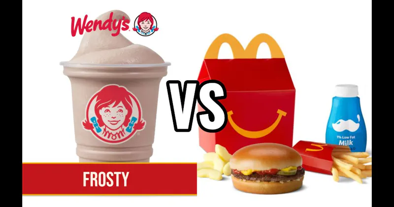 McDonald’s Happy Meal vs. Wendy’s Frosty
