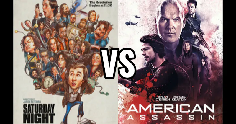 American Assassin vs. Saturday Night