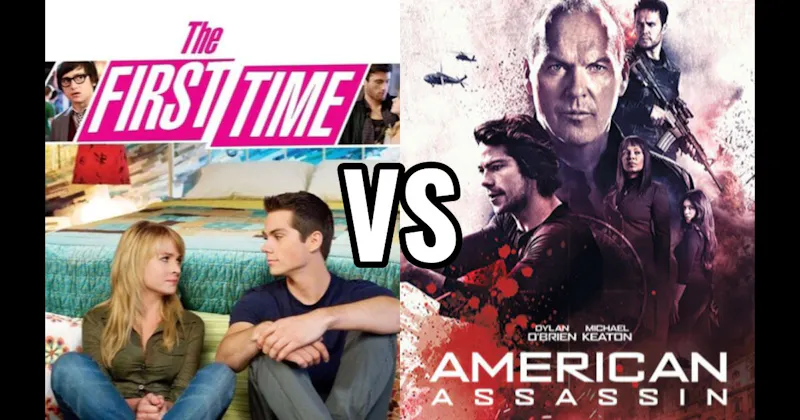 American Assassin vs. The First Time