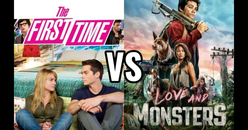 Love and Monsters vs. The First Time