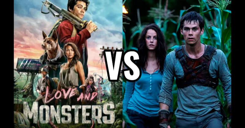 Love and Monsters vs. The Maze Runner