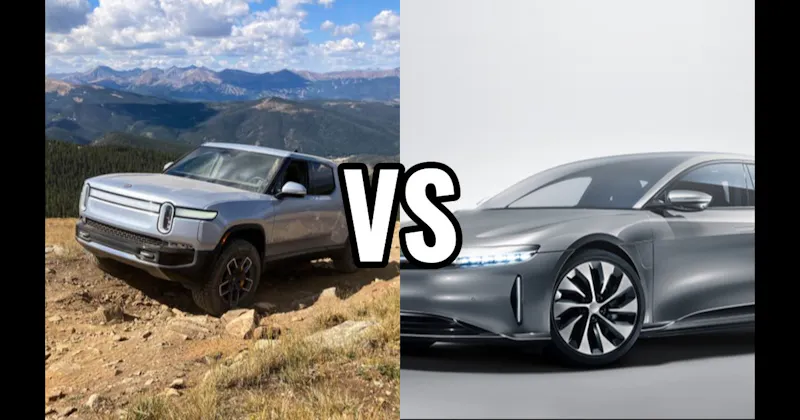 Lucid Air vs. Rivian R1T