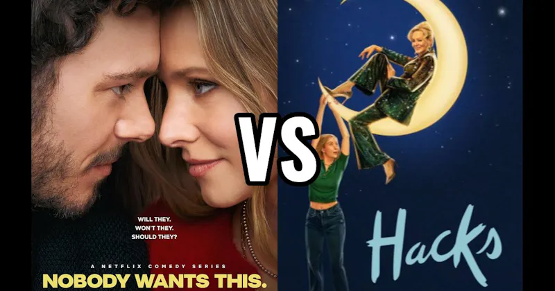 Hacks vs. Nobody Wants This