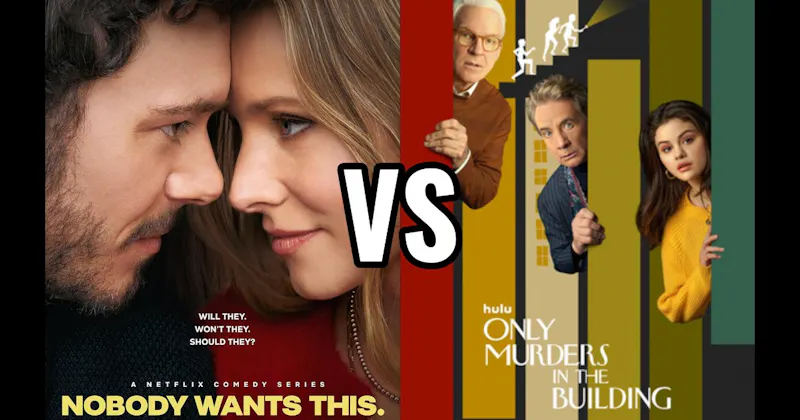 Nobody Wants This vs. Only Murders In The Building