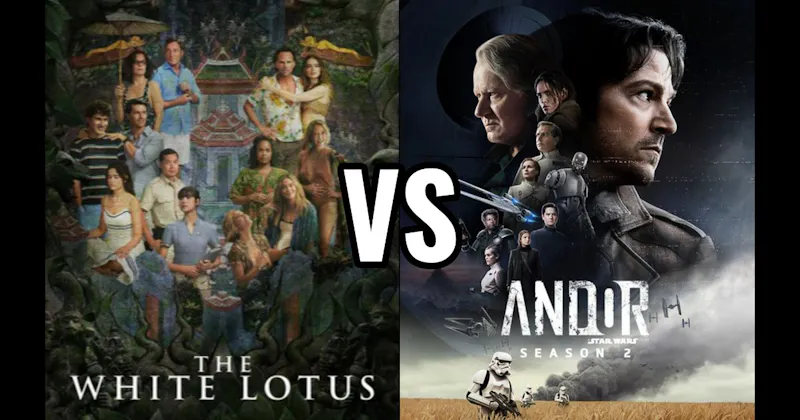 Andor vs. The White Lotus