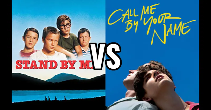 Call Me by Your Name (2017) vs. Stand by Me (1986)
