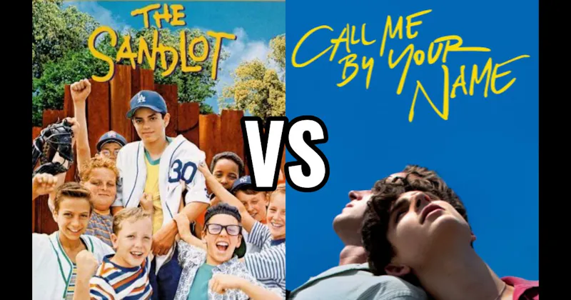 Call Me by Your Name (2017) vs. The Sandlot (1993)