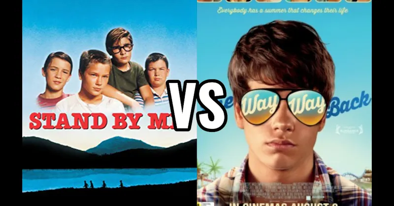 Stand by Me (1986) vs. The Way Way Back (2013)