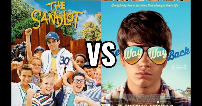 The Sandlot (1993) vs. The Way Way Back (2013)