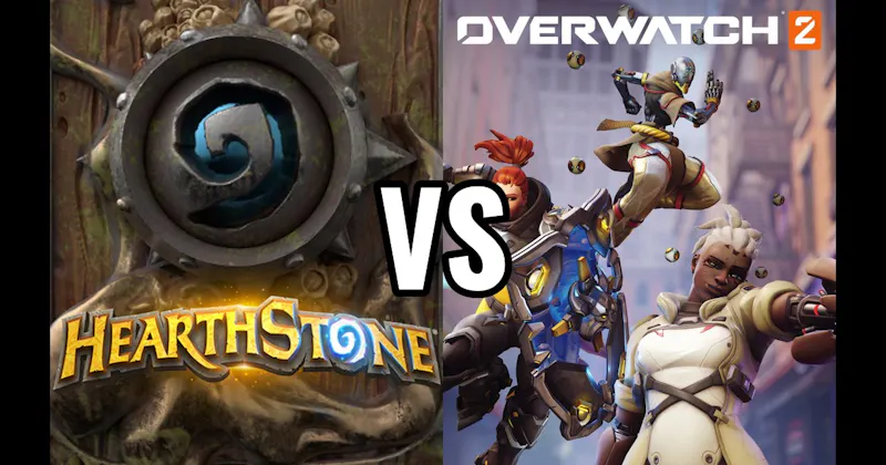 Hearthstone vs. Overwatch