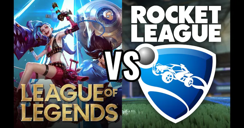 League of Legends vs. Rocket League