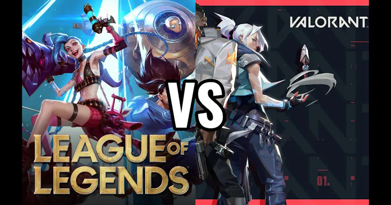 League of Legends vs. Valorant