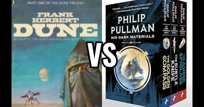 Dune vs. His Dark Materials