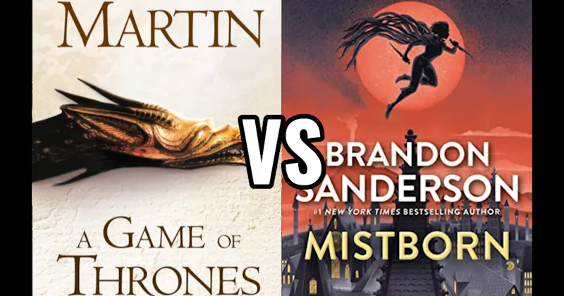 Game of Thrones (A Song of Ice and Fire) vs. Mistborn (The Final Empire)
