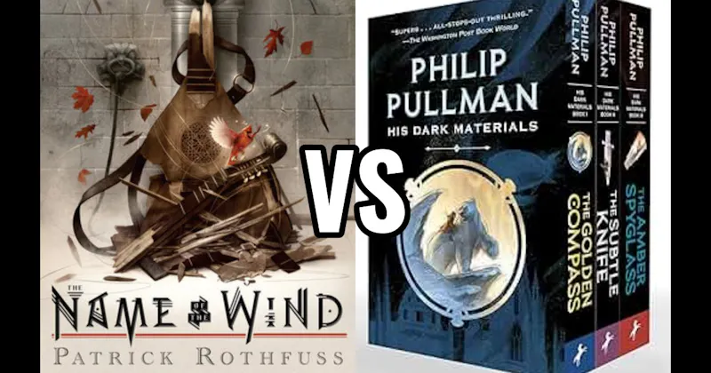 His Dark Materials vs. The Name of the Wind (The Kingkiller Chronicle)