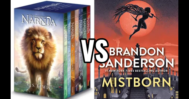 Mistborn (The Final Empire) vs. The Chronicles of Narnia