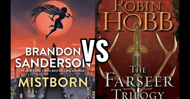 Mistborn (The Final Empire) vs. The Farseer Trilogy