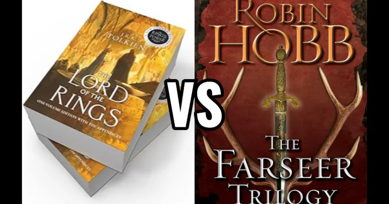 The Farseer Trilogy vs. The Lord of the Rings
