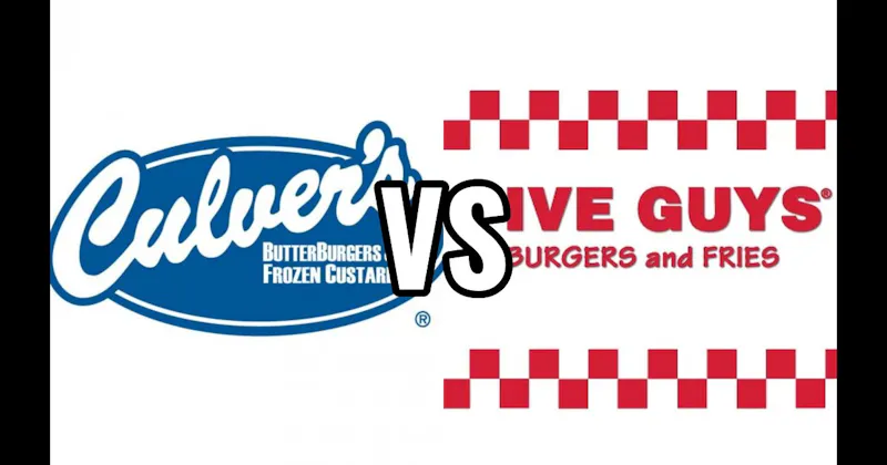 Culver’s vs. Five Guys Burgers and Fries