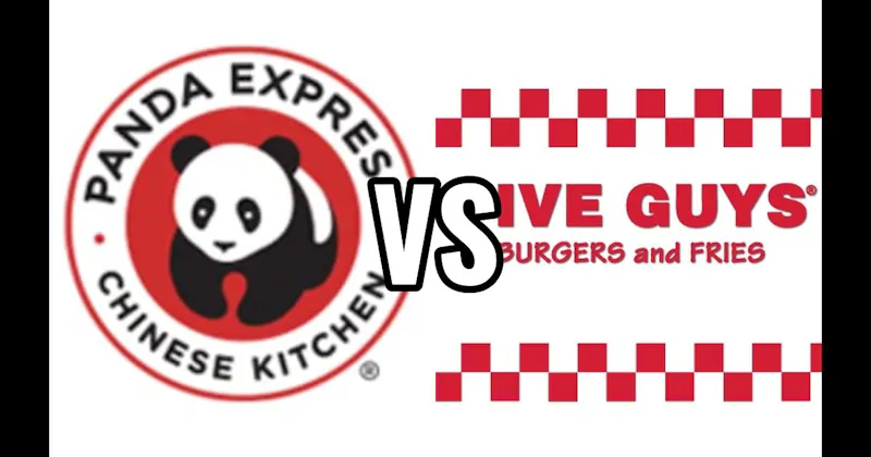 Five Guys Burgers and Fries vs. Panda Express