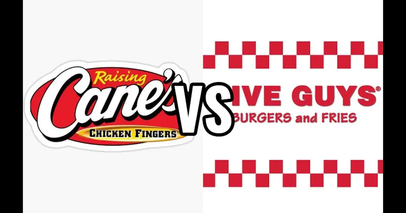 Five Guys Burgers and Fries vs. Raising Cane’s Chicken Fingers