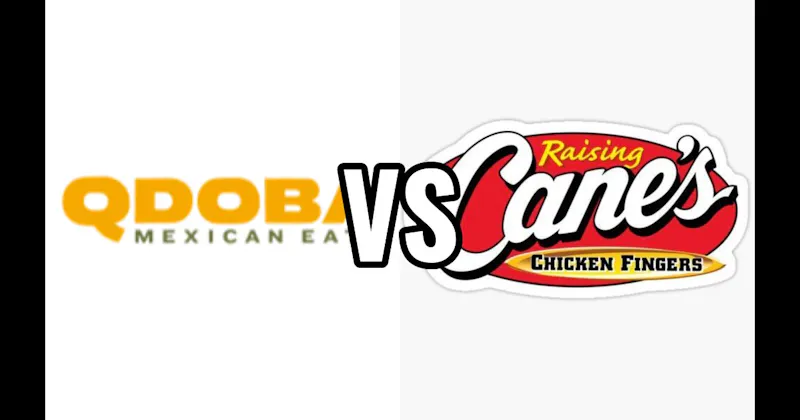 QDOBA Mexican Eats vs. Raising Cane’s Chicken Fingers