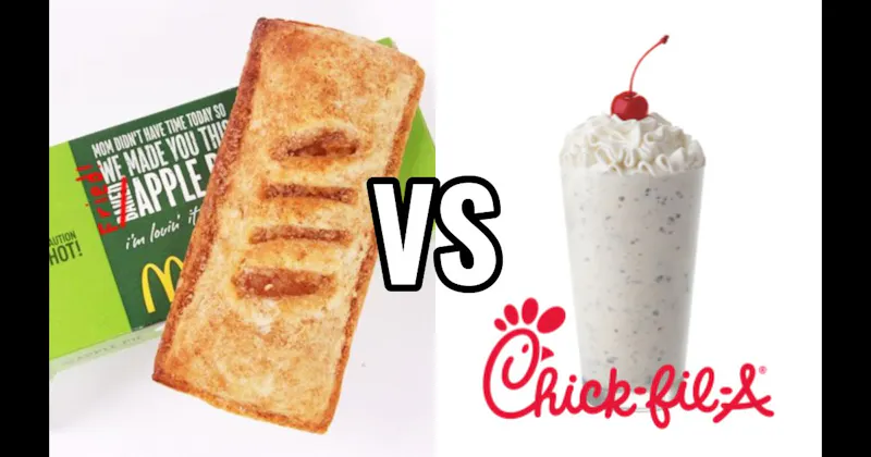 Chick-fil-A Cookies & Cream Milkshake vs. McDonald’s Apple Pie