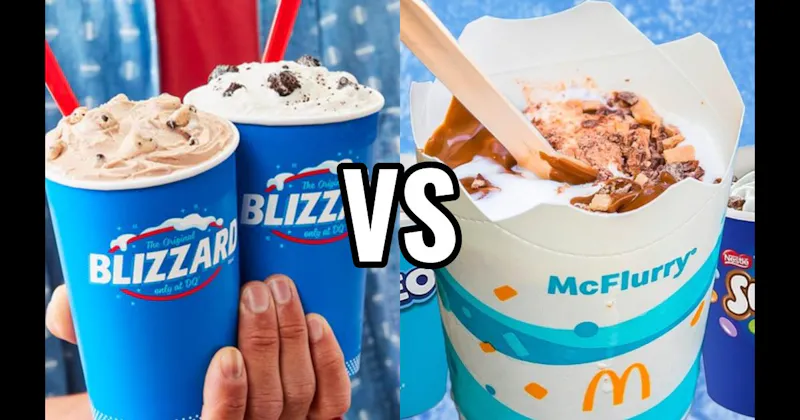 Dairy Queen Blizzard  vs. McDonald’s McFlurry