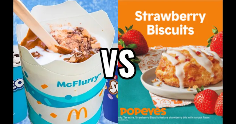 McDonald’s McFlurry vs. Popeyes Strawberry Biscuit