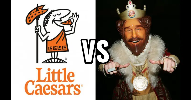 Little Caesar vs. The King (Burger King)