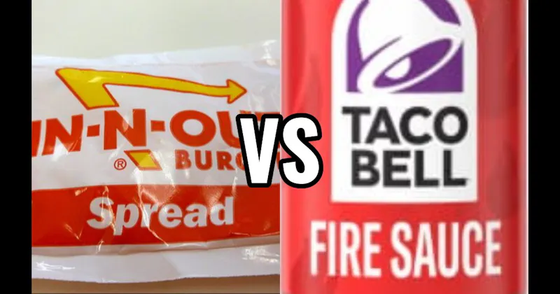 In-N-Out Spread (In-N-Out) vs. Taco Bell Fire Sauce (Taco Bell)