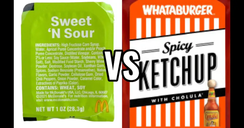 McDonald’s Sweet ‘N Sour Sauce (McDonald’s) vs. Whataburger Spicy Ketchup (Whataburger)