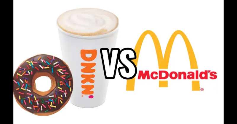 Dunkin' vs. McDonald's
