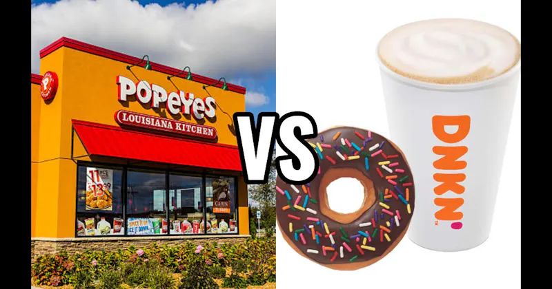Dunkin' vs. Popeyes